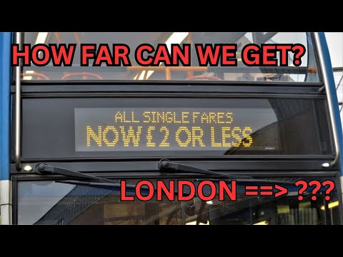 £2 UK BUS CHALLENGE: How far can we get from London by BUS ONLY? Part 1