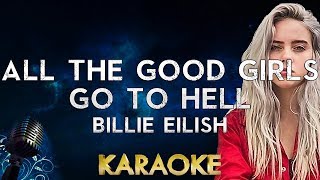 Billie Eilish - all the good girls go to hell (Karaoke Instrumental)