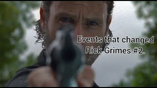 Events That Changed Rick Grimes #2.