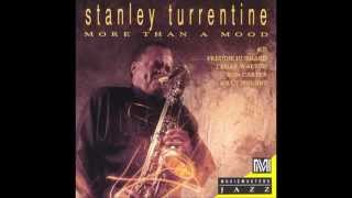 They Can't Take That Away from Me - Stanley Turrentine