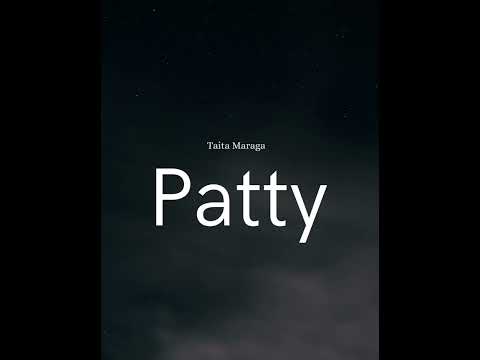 Taita Maraga - Patty