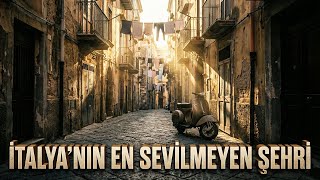 Kimsenin Sevmediği Şehir: Napoli
