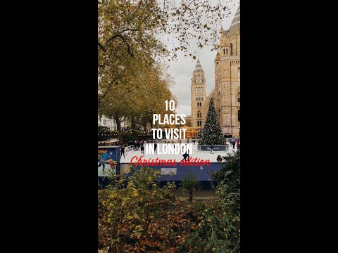 10 PLACES TO VISIT IN LONDON THIS CHRISTMAS PART 3 | Londoner