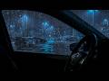 Stop Overthinking Tonight With Heavy Rain On Car Thunder On Car In Wild Storm At Night