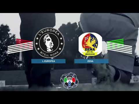 LEGACALCIO8 STAGIONE 21/22 SERIE B L'EUROPEA - ZENA ASD MONTECELIO