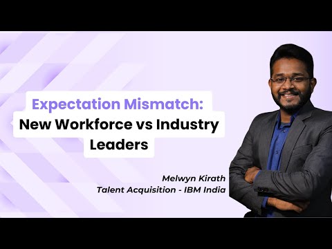 MetaChase Webinar: Expectation Mismatch New Workforce vs Corporate Leaders | Melwyn Kirath