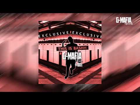 G-Mafia Mixes #001 - This is BASHH