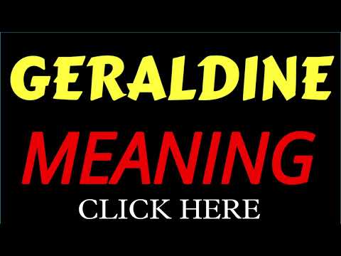 What does the name GERALDINE mean | GERALDINE meaning in english | Meaning of name GERALDINE
