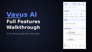 vavus ai features walkthrough