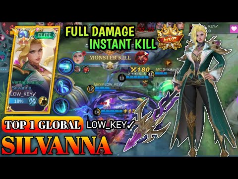 SILVANNA FULL DAMAGE, INSTANT KILL | TOP 1 GLOBAL SILVANNA | MOBILE LEGENDS GAMEPLAY BY LOW_KEY✓