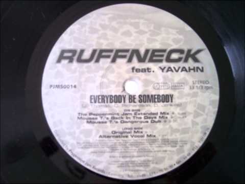 Ruffneck feat. Yavahn - Everybody Be Somebody (Original Mix) 1995