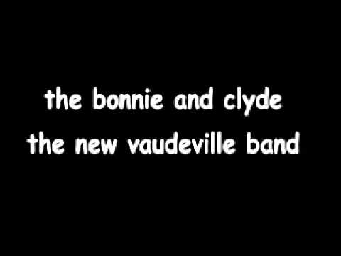 the bonnie and clyde - new vaudeville band