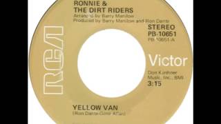 Ronnie & The Dirt Riders -- "Yellow Van" (RCA) 1976