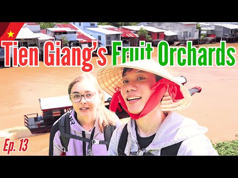 Ep: 13 Viagem ao Vietnã // Pomares de Tien Giang