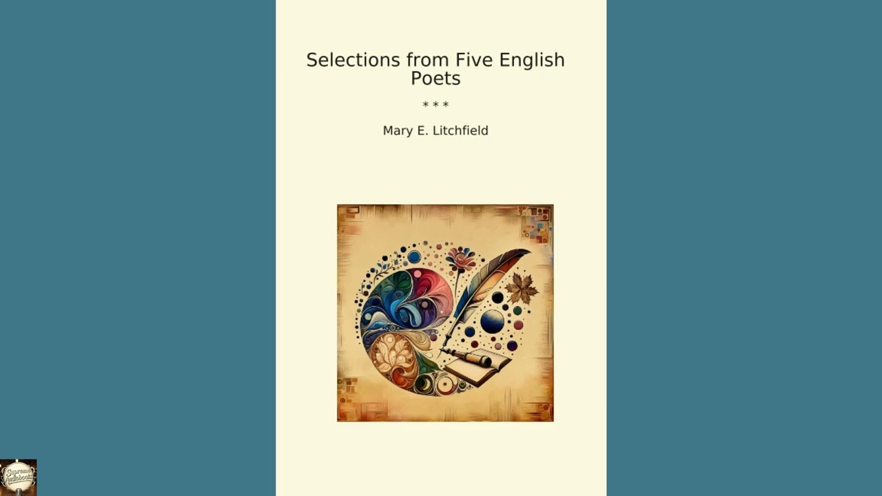 Selections from Five English Poets (Classic Books)