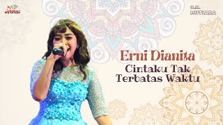 Download lagu Erni Dianita - Cintaku Tak Terbatas Waktu mp3