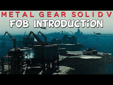 An introduction to FOB Missions in Metal Gear Solid V!