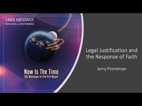 Legal Justification and the Response of Faith - Jerry Finneman