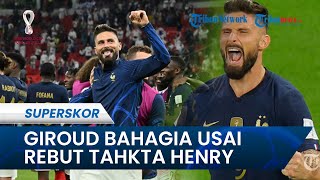 Giroud Bahagia Rebut Tahkta Top Skor dari Henry seusai Prancis Kalahkan Polandia di Piala Dunia 2022