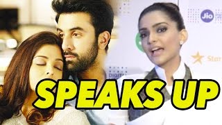 Sonam Kapoor Speaks Up On Ae Dil Hai Mushkil Controversy