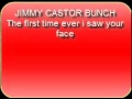 THE JIMMY CASTOR BUNCH - The first time ever i saw your face