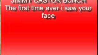 THE JIMMY CASTOR BUNCH - The first time ever i saw your face