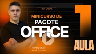 [Aula 1] Minicurso Pacote Office - Utilidades e Apresentação do Word