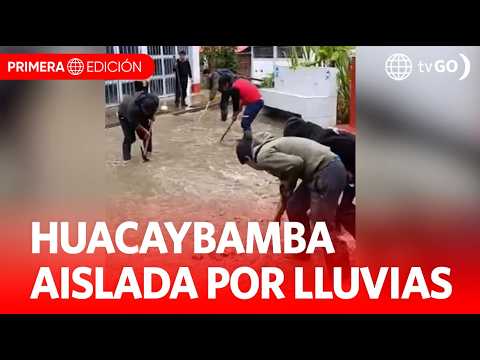 Lluvias aíslan distritos de Huacaybamba en Huánuco | Primera Edición | Noticias Perú
