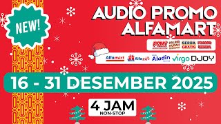 Download lagu AUDIO PROMO ALFAMART 16 - 31 DESEMBER 2025 - NON STOP 4 JAM mp3