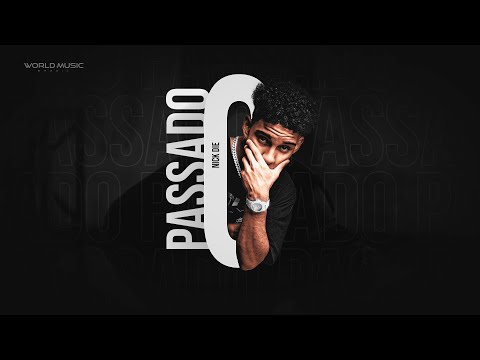 NICK DIE - PASSADO ⏳ (sped up / Lyric video) WMBR