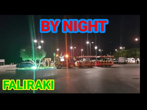 FALIRAKI BY NIGHT