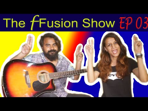 Puneet kumar THE F FUSION SHOW EPISODE 3