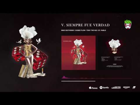 05. KMD Label - SIEMPRE FUE VERDAD