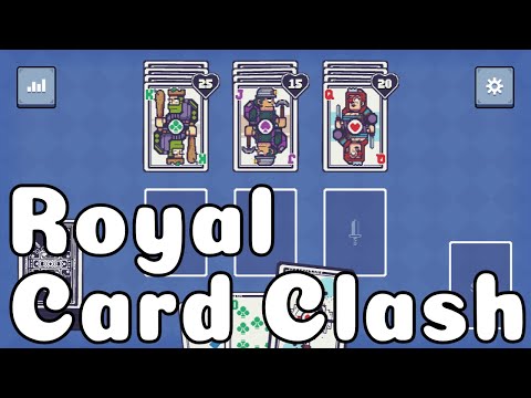 A Clear the Dungeon variant - Royal Card Clash