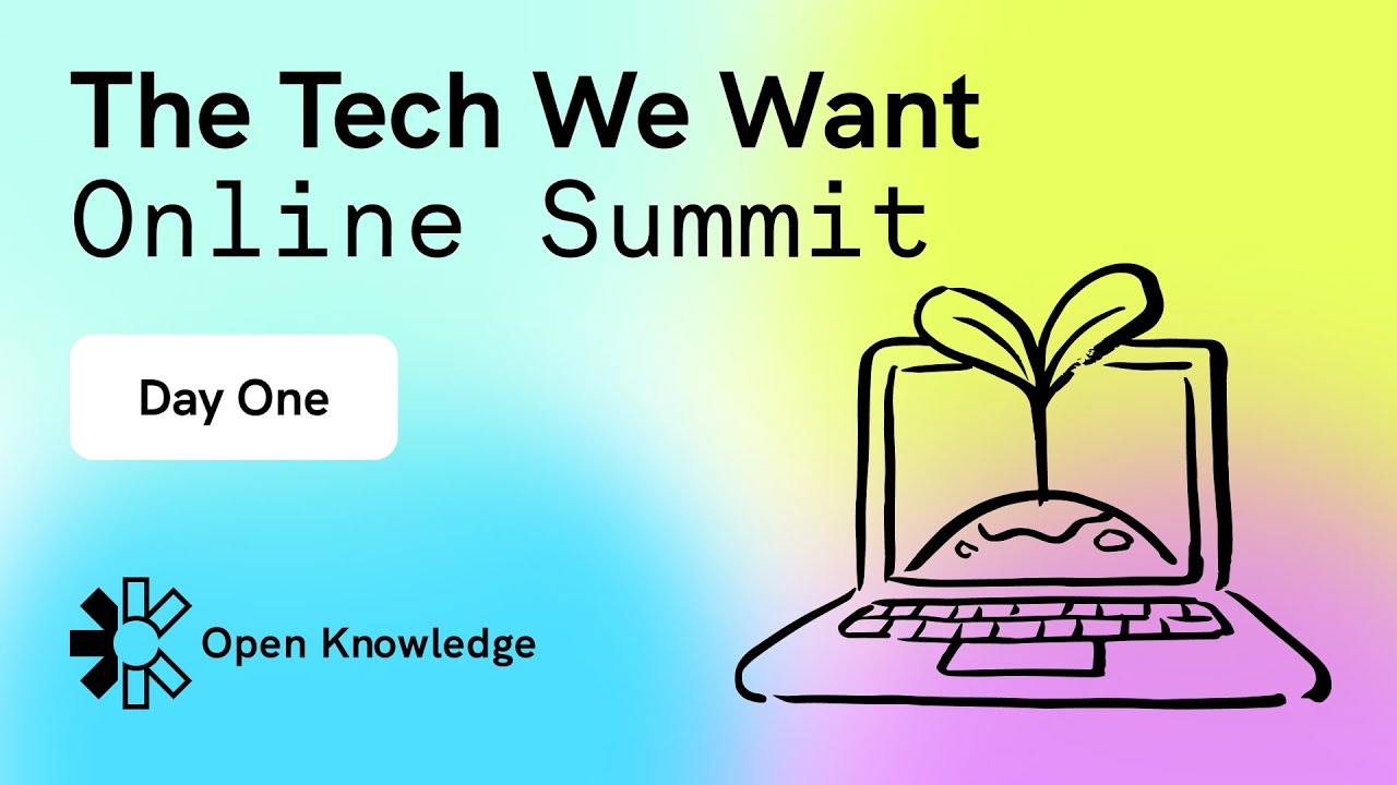 Day One – Live Stream – The Tech We Want Summit