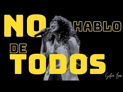 No Hablo De Todos - Sofía León