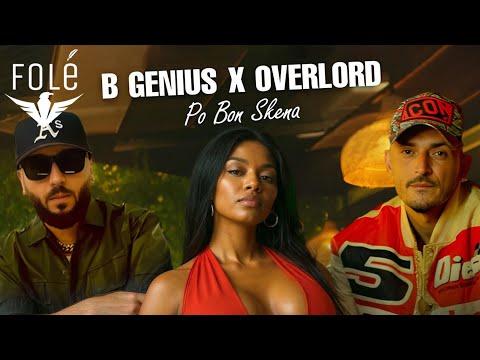 B Genius x OverLord - Po Bon Skena (Official Video)