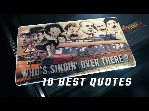 Who's Singin' Over There 1980 | 10 Best Quotes
