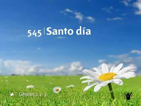545 Santo dia - Nuevo Himnario Adventista