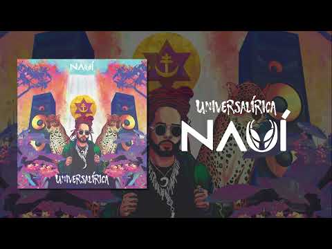 Nauí - Universalírica (Álbum Completo)