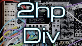 Video thumbnail for 2hp Div - Dual clock divider & multiplier with CV control for Eurorack by DivKid