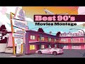 Best 90's Movies Montage
