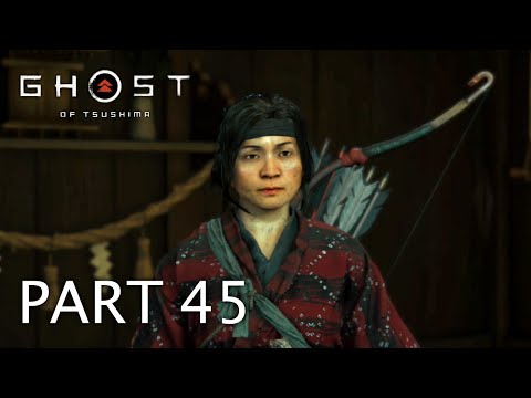 Ghost of Tsushima Walkthrough Gameplay Part 45 No Commentary