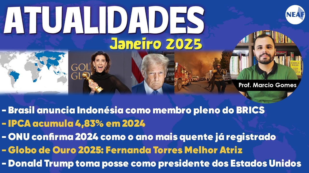 Atualidades para Concursos Públicos NEAF | Janeiro de 2025