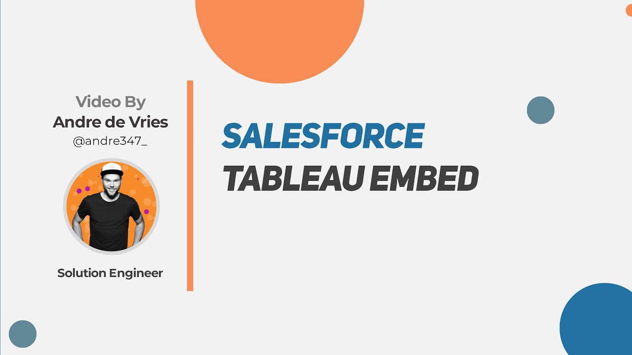 Embedding Tableau into Salesforce: Basic Embedding
