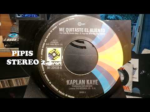 Kaplan Kaye -You Took My Breth  Away -1977