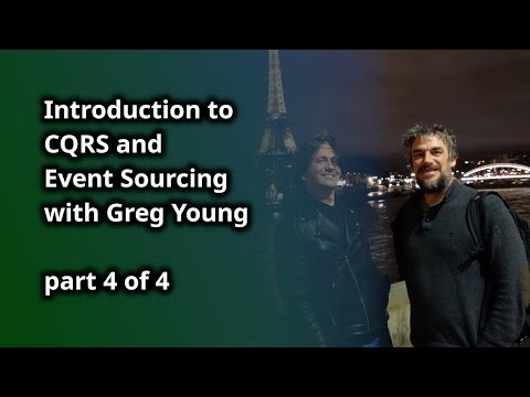 CQRS and Event Sourcing Introduction with Greg Young part 4