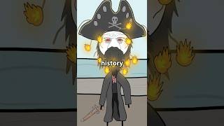 The Most FEARED Pirate in History 😰🏴‍☠️ #didyouknow #pirates #animation #unbelievable