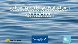 preview picture of video 'Stonehaven Flood Protection Animation.'