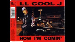 How I&#39;m Comin&#39; - LL Cool J